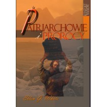 Patriarchowie i prorocy Seria Konflikt Wieków